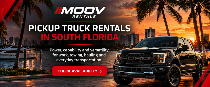 MOOV Rentals pickup truck rental in South Florida for towing, hauling, work and everyday transportation